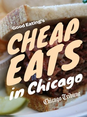cover image of Good Eating's Cheap Eats in Chicago